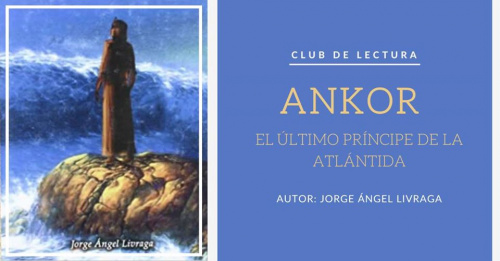Club online de Lectura: Ankor. El Último Príncipe de la Atlántida
