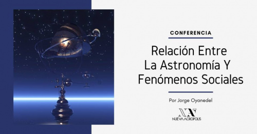 Conferencia: Sincronismo Astronómico y Fenómeno Social