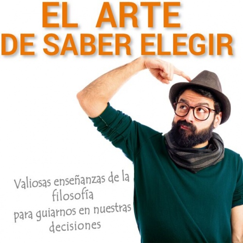 EL ARTE DE SABER ELEGIR