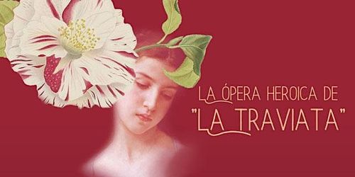 Xerrada: L'òpera heroica de La Traviata